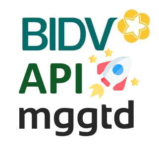 API BIDV tích hợp thanh toán BIDV siêu dễ dàng cho hệ thống của bạn